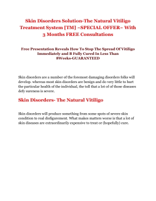 Skin Disorders Solution-The Natural Vitiligo Treatment System [TM] _SPECIAL OFFER_ With 3 Months FREE Consultations