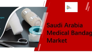 Saudi Arabia Medical Bandages Market