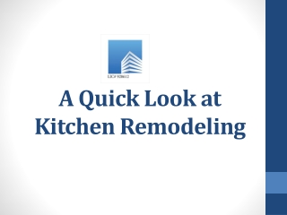 A Quick Look at Kitchen Remodeling