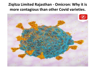 Ziqitza Limited Rajasthan - Omicron Why it is more contagious than other Covid varieties.