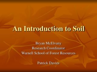 An Introduction to Soil