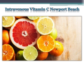 Intravenous Vitamin C Newport Beach