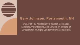 Gary Johnson (Portsmouth NH) - A Well-trained Expert