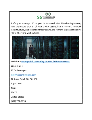 Managed It Consulting Services in Houston Texas  S6technologies.com