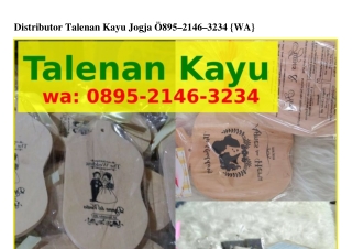 Distributor Talenan Kayu Jogja Ö895–ᒿ1Ꮞ6–ЗᒿЗᏎ{WhatsApp}