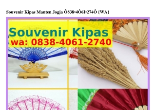 Souvenir Kipas Manten Jogja Ô8З8-ᏎÔ6I-2ᜪᏎÔ[WhatsApp]