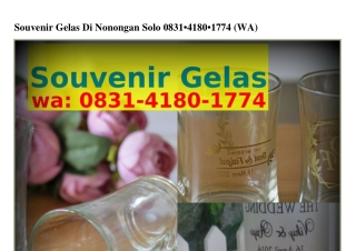 Souvenir Gelas Di Nonongan Solo Ô8౩1_Կ18Ô_1ᜪᜪԿ(WA)