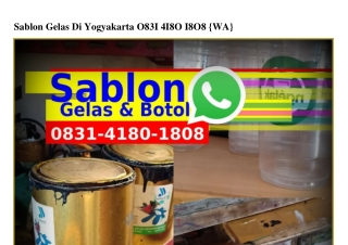 Sablon Gelas Di Yogyakarta 08ᣮI-ԿI80-I808[WhatsApp]