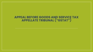 Appeal before Goods and Service Tax Appellate Tribunal