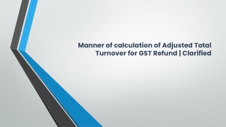 Manner of calculation of Adjusted Total Turnover for