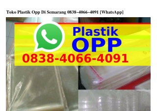 Toko Plastik Opp Di Semarang Ô8З8•ԿÔ66•ԿÔ91[WhatsApp]