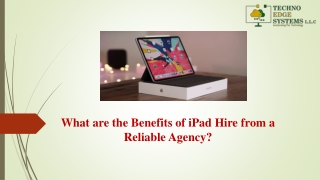 What are the Benefits of iPad Hire from a Reliable Agency?