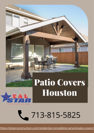 Patio Covers Houston | High-Quality Patio Covers |  E & L Star Construction