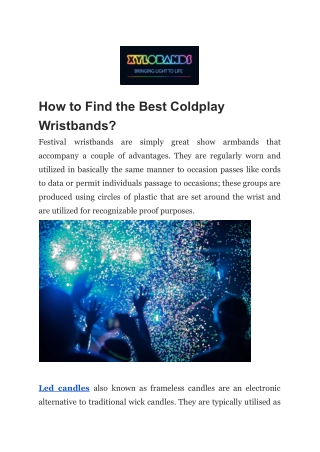 How to Find the Best Coldplay Wristbands?