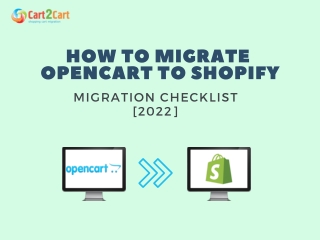 HOW TO MIGRATE OPENCART TO SHOPIFY MIGRATION CHECKLIST [2022]