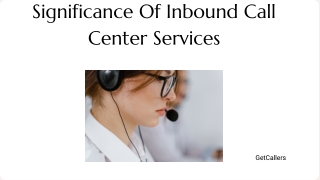 Significance Of Inbound Call Center Services