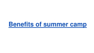 Benefits of summer camp