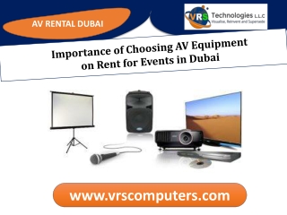 Importance of Choosing AV Equipment on Rent for Events in Dubai