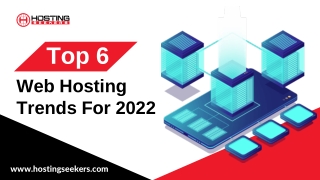 Top 6 Web Hosting Trends For 2022