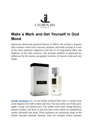Make a Mark and Get Yourself in Oud Mood