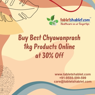 Buy Best Chyawanprash 1kg Products Online at 30% Off | TabletShablet