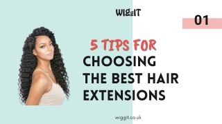5 Tips For Choosing The Best Hair Extensions | WIGgIT