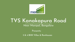 TVS Kanakapura Road Bangalore By TVS Emerald