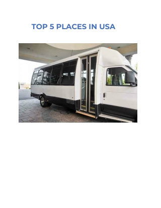 TOP 5 PLACES IN USA