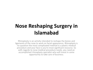 Nose Reshaping Surgery in Islamabad