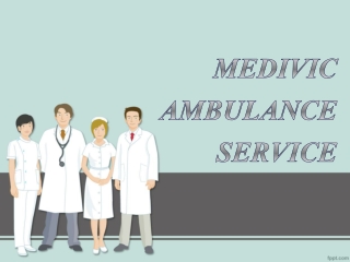 Well-Known Ambulance Service in Koderma and Hazaribagh – Medivic