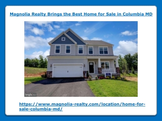 Magnolia Realty Brings the Best Home for Sale in Columbia MD