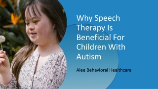 Why Speech Therapy Is Beneficial For Children With Autism