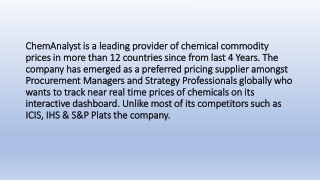 ChemAnalyst is a leading provider of chemical commodity