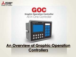 An Overview of Graphic Operation Controllers