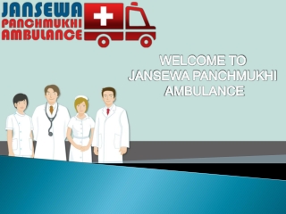 Cost Effective Ambulance Service in Katihar and Madhubani- Jansewa Panchmukhi