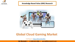 The Global Cloud Gaming Market Is Predict to Reach $14.01 Billion By 2027