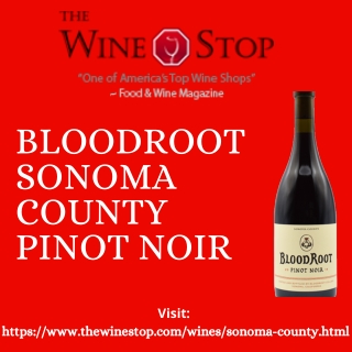 BloodRoot Sonoma County Pinot Noir