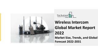 Wireless Intercom Global Market Report