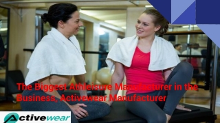 Revamp Your Store now with Amazing Fashion Clothes From Activewear Manufacturers