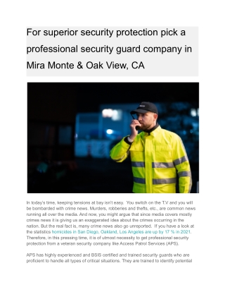 For superior security protection pick a professional security guard company in Mira Monte & Oak View, CA