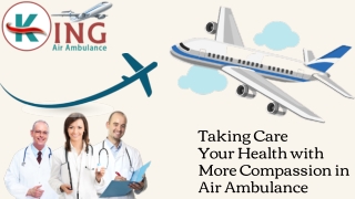 King Air Ambulance in Lucknow Available to Help the Sick by Shifting