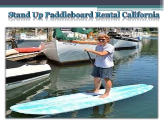 Stand Up Paddleboard Rental California