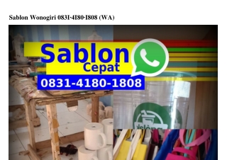 Sablon Wonogiri Ô831·Կ18Ô·18Ô8{WA}