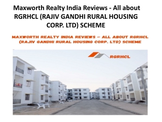  Maxworth Realty India Reviews - All about RGRHCL (RAJIV GANDHI RURAL HOUSING CORP. LTD) SCHEME