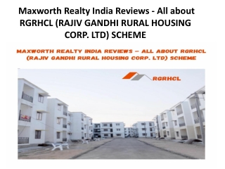 Maxworth Realty India Reviews - All about RGRHCL (RAJIV GANDHI RURAL HOUSING CORP. LTD) SCHEME