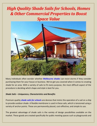 High Quality Shade Sails for Schools, Homes & Other Commercial Properties to Boost Space Value