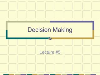 Decision Making