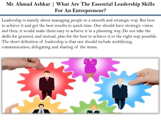 Mr. Ahmad Ashkar | What Are The Essential Leadership Skills For An Entrepreneur?