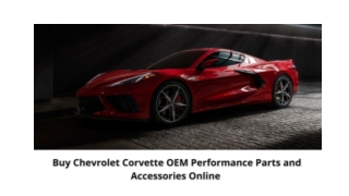 Buy Chevrolet Corvette OEM Performance Parts and Accessories Online