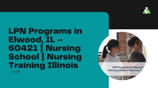 LPN Programs in Elwood, IL ,60421  Nursing School  Nursing Training Illinois